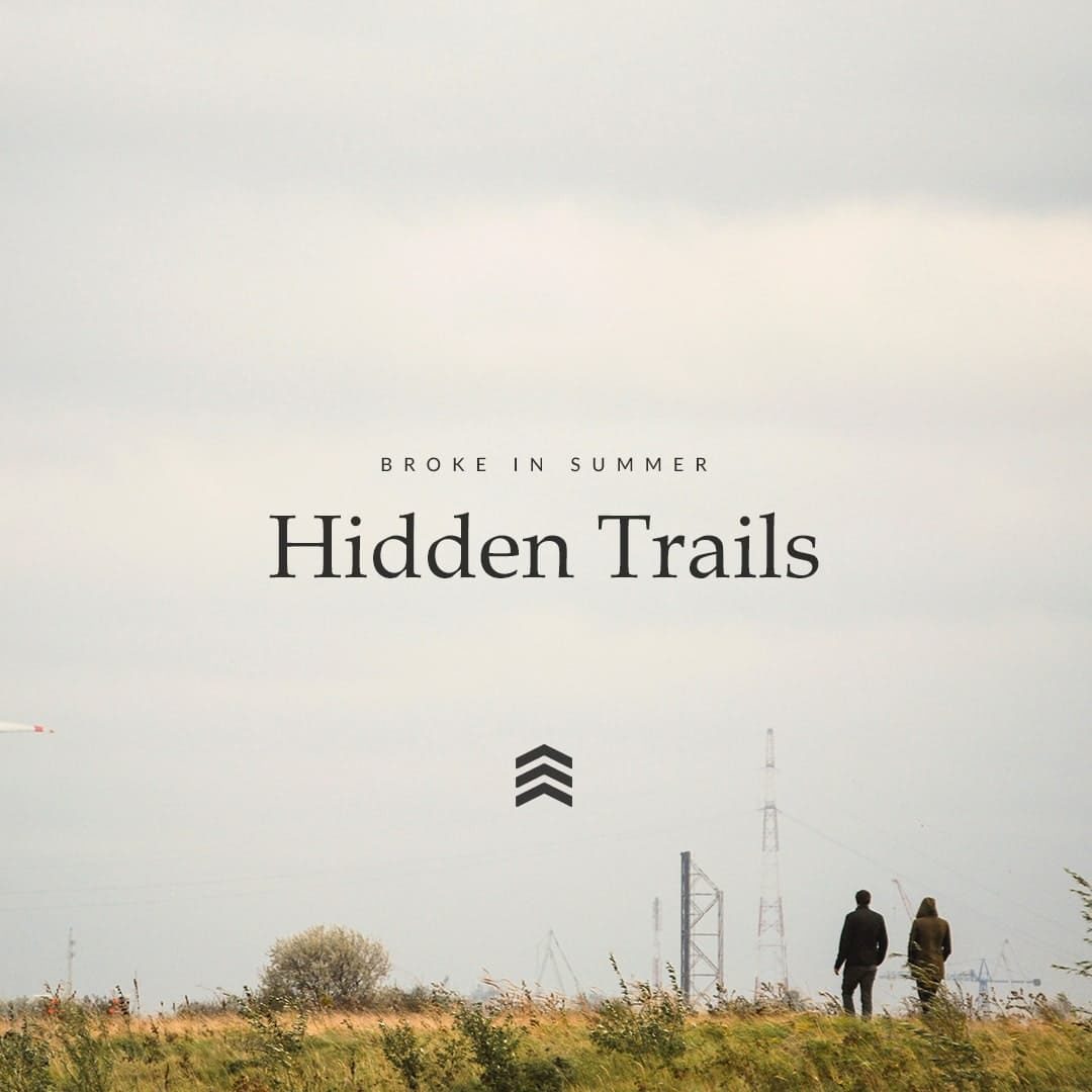 Hidden Trails - Broke in Summer